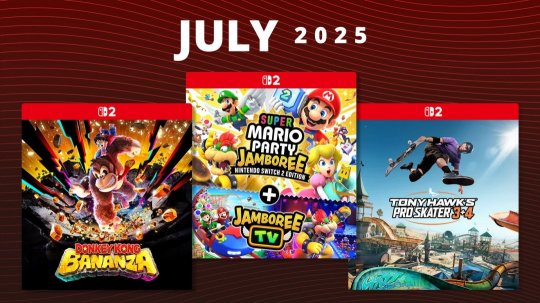 Switch2七月游戏盘点	：《咚奇刚》领衔多款新作登场